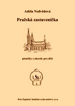 Title - Nedvědová Adéla (*1987) - Pražská zastaveníčka - písničky s akordy pro děti